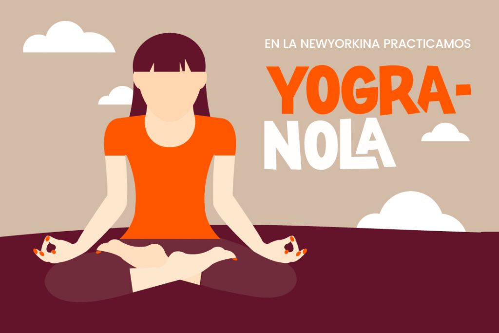Y tú, ¿practicas yogranola?