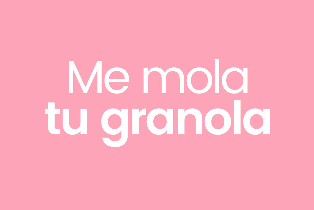 Me mola tu granola